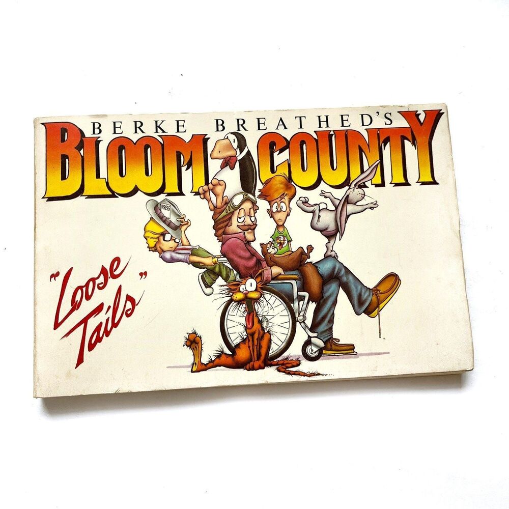 Bloom County Loose Tails by Berke Breathed Opus Vintage 1983 First Edition